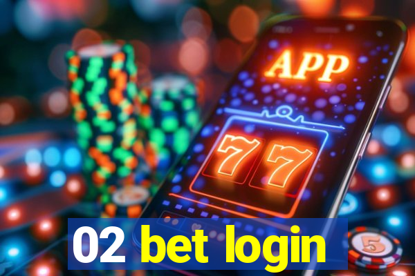 02 bet login